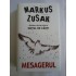 MESAGERUL  -  MARKUS ZUSAK